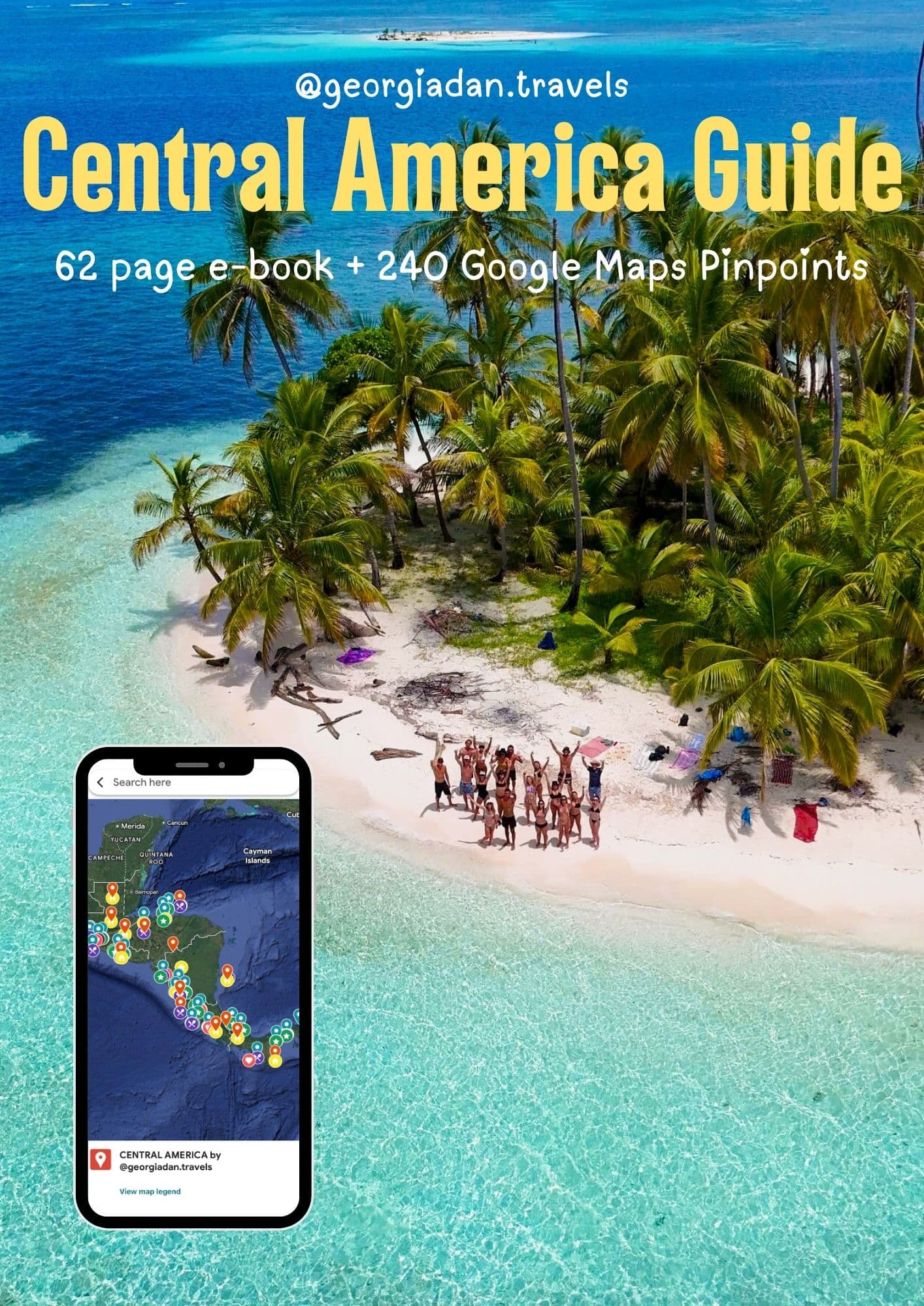 Ultimate Central America Travel Guide + Digital Map